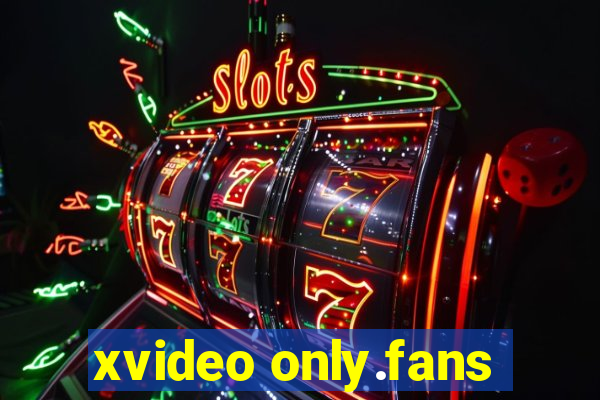 xvideo only.fans